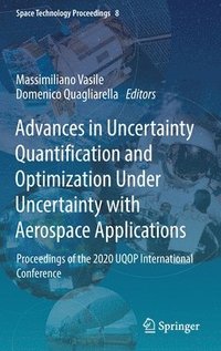 bokomslag Advances in Uncertainty Quantification and Optimization Under Uncertainty with Aerospace Applications