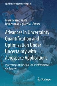 bokomslag Advances in Uncertainty Quantification and Optimization Under Uncertainty with Aerospace Applications