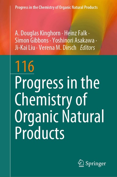 A. Douglas Kinghorn, Heinz Falk, Simon Gibbons, Yoshinori Asakawa, Ji-Kai Liu, Verena M. Dirsch - Progress in the Chemistry of Organic Natural Products 116, Inbunden