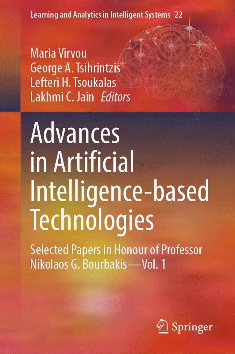Maria Virvou, George A. Tsihrintzis, Lefteri H. Tsoukalas, Lakhmi C. Jain - Advances in Artificial Intelligence-based Technologies, Inbunden