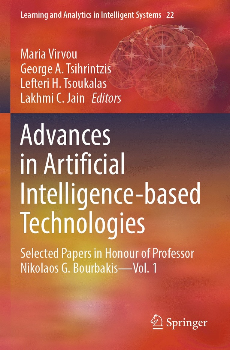 Maria Virvou, George A. Tsihrintzis, Lefteri H. Tsoukalas, Lakhmi C. Jain - Advances in Artificial Intelligence-based Technologies, Häftad