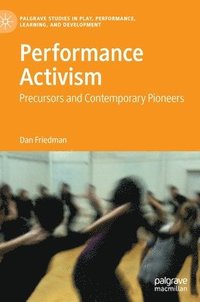 bokomslag Performance Activism