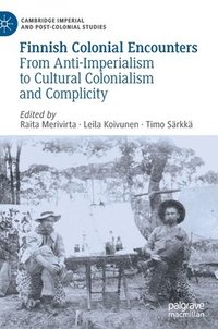 bokomslag Finnish Colonial Encounters