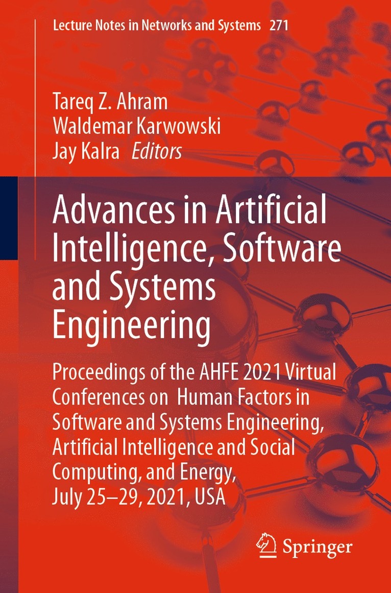 Tareq Z. Ahram, Waldemar Karwowski, Jay Kalra - Advances in Artificial Intelligence, Software and Systems Engineering, Häftad