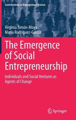 Virginia Simón-Moya, María Rodríguez-García, Virginia Simon-Moya, Maria Rodriguez-Garcia, María - Emergence of Social Entrepreneurship, Inbunden