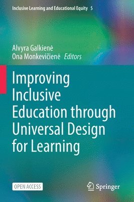 Alvyra Galkiene, Ona Monkeviciene - Improving Inclusive Education through Universal Design for Learning, Häftad