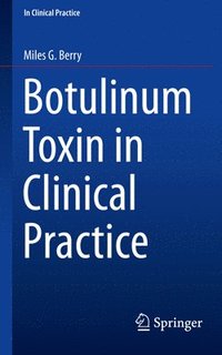 bokomslag Botulinum Toxin in Clinical Practice