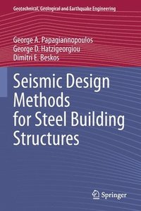 bokomslag Seismic Design Methods for Steel Building Structures