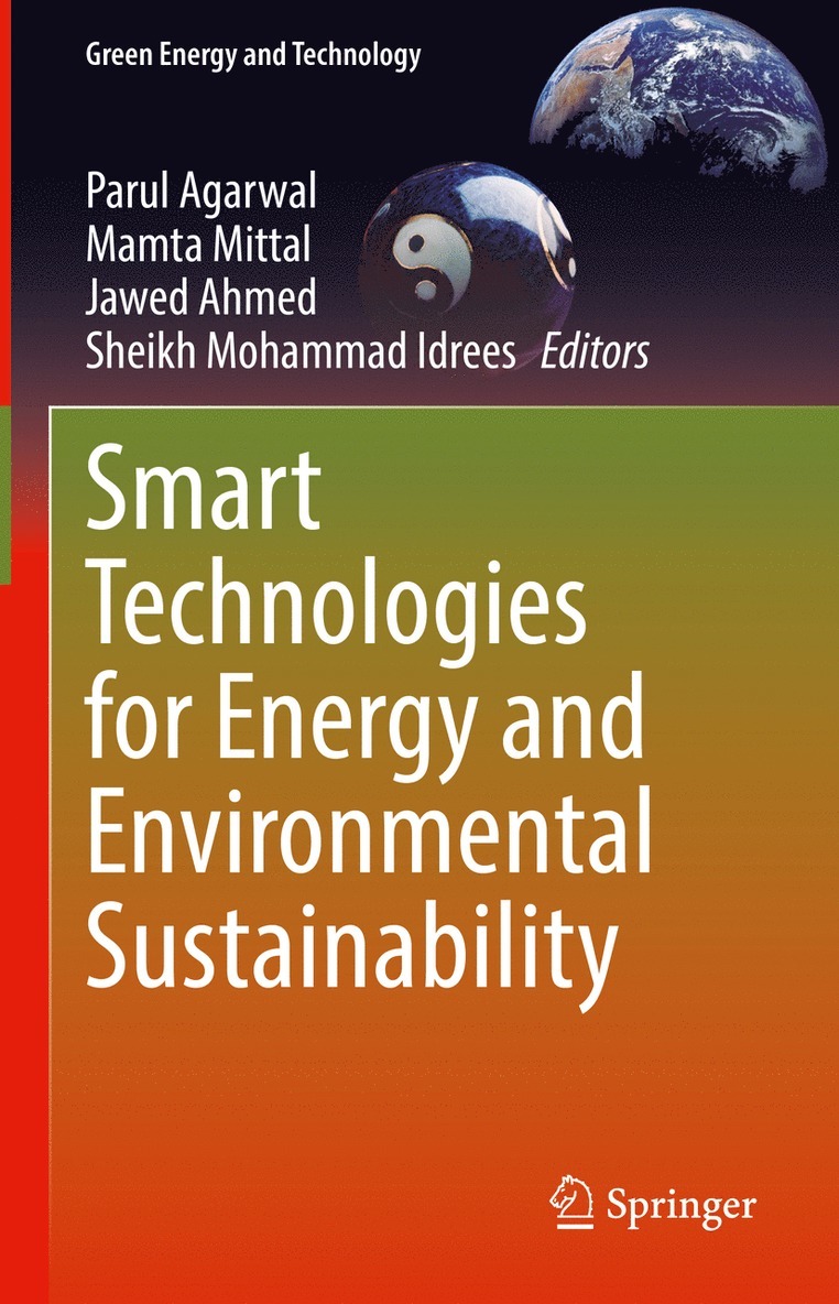 Parul Agarwal, Mamta Mittal, Jawed Ahmed, Sheikh Mohammad Idrees - Smart Technologies for Energy and Environmental Sustainability, Inbunden