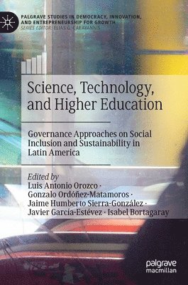 Science, Technology, and Higher Education 1