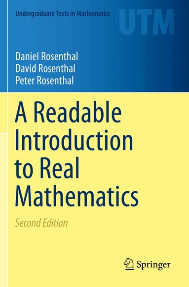Daniel Rosenthal, David Rosenthal, Peter Rosenthal - Readable Introduction to Real Mathematics, Häftad