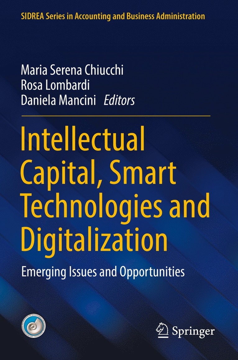 Maria Serena Chiucchi, Rosa Lombardi, Daniela Mancini - Intellectual Capital, Smart Technologies and Digitalization, Häftad