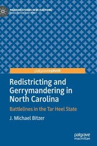 bokomslag Redistricting and Gerrymandering in North Carolina