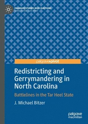 bokomslag Redistricting and Gerrymandering in North Carolina