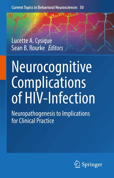 Lucette A. Cysique, Sean B. Rourke - Neurocognitive Complications of HIV-Infection, Inbunden