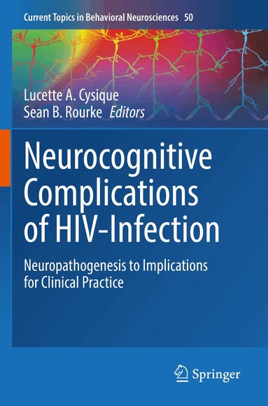 Lucette A. Cysique, Sean B. Rourke - Neurocognitive Complications of HIV-Infection, Häftad