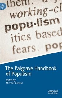 bokomslag The Palgrave Handbook of Populism