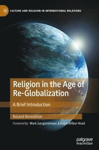 bokomslag Religion in the Age of Re-Globalization
