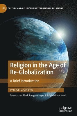 Religion in the Age of Re-Globalization 1