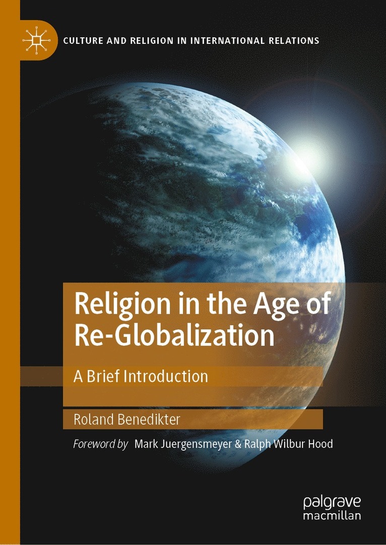 Religion in the Age of Re-Globalization 1