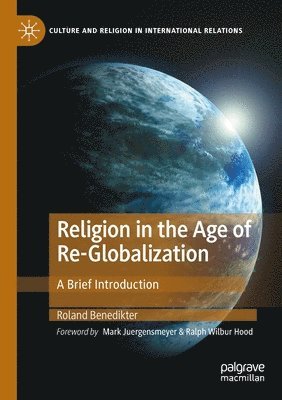 bokomslag Religion in the Age of Re-Globalization