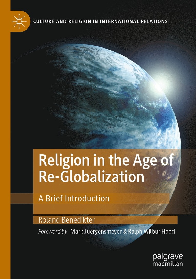 Religion in the Age of Re-Globalization 1