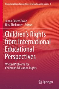 bokomslag Childrens Rights from International Educational Perspectives