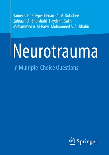 Samer S. Hoz, Iype Cherian, Ali A. Dolachee, Zahraa F. Al-Sharshahi, Hayder R. Salih, Mohammed A. Al-Rawi, Mohammed A. Al-Dhahir - Neurotrauma, Häftad