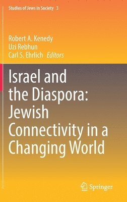 Israel and the Diaspora: Jewish Connectivity in a Changing World 1