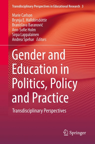 Marie Carlson, Brynja E. Halldórsdóttir, Branislava Baranović, Ann-Sofie Holm, Sirpa Lappalainen, Andrea Spehar - Gender and Education in Politics, Policy and Practice, Inbunden