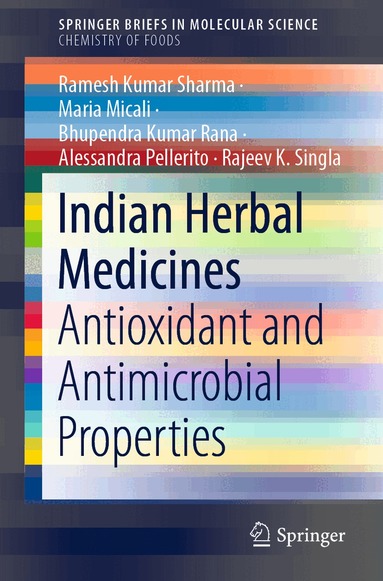 Ramesh Kumar Sharma, Maria Micali, Bhupendra Kumar Rana, Alessandra Pellerito, Rajeev K. Singla - Indian Herbal Medicines, Häftad