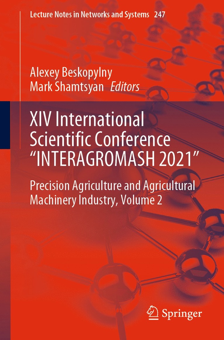Alexey Beskopylny, Mark Shamtsyan - XIV International Scientific Conference “INTERAGROMASH 2021”, Häftad