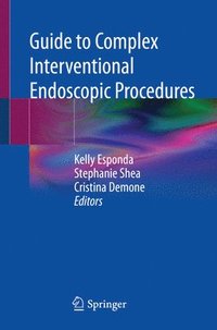 bokomslag Guide to Complex Interventional Endoscopic Procedures