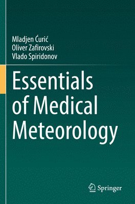 bokomslag Essentials of Medical Meteorology