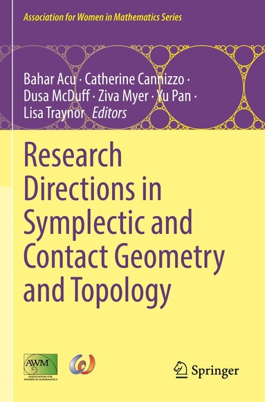 Bahar Acu, Catherine Cannizzo, Dusa McDuff, Ziva Myer, Yu Pan, Lisa Traynor - Research Directions in Symplectic and Contact Geometry and Topology, Häftad