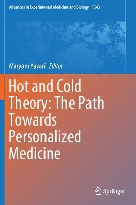 bokomslag Hot and Cold Theory: The Path Towards Personalized Medicine