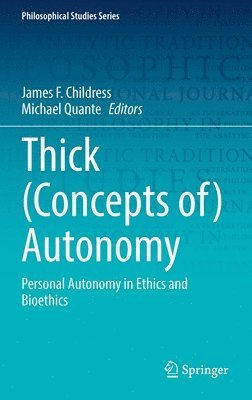 Thick (Concepts of) Autonomy 1