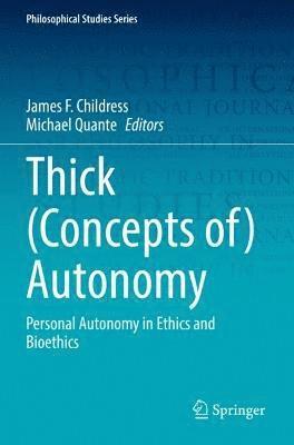 Thick (Concepts of) Autonomy 1