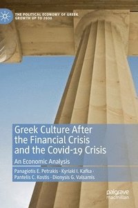 bokomslag Greek Culture After the Financial Crisis and the Covid-19 Crisis