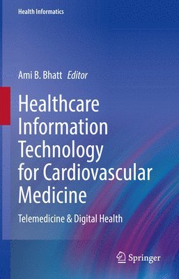 Healthcare Information Technology for Cardiovascular Medicine 1