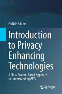 bokomslag Introduction to Privacy Enhancing Technologies