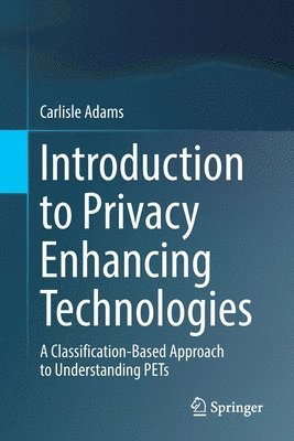 bokomslag Introduction to Privacy Enhancing Technologies