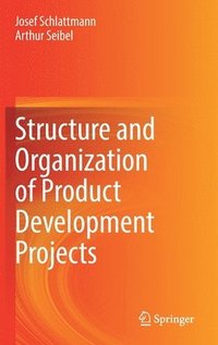 bokomslag Structure and Organization of Product Development Projects