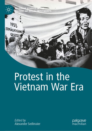 bokomslag Protest in the Vietnam War Era