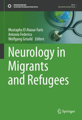 bokomslag Neurology in Migrants and Refugees