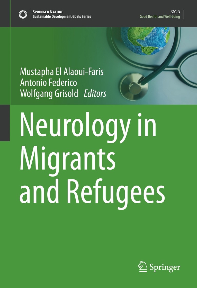 Mustapha El Alaoui-Faris, Antonio Federico, Wolfgang Grisold - Neurology in Migrants and Refugees, Inbunden