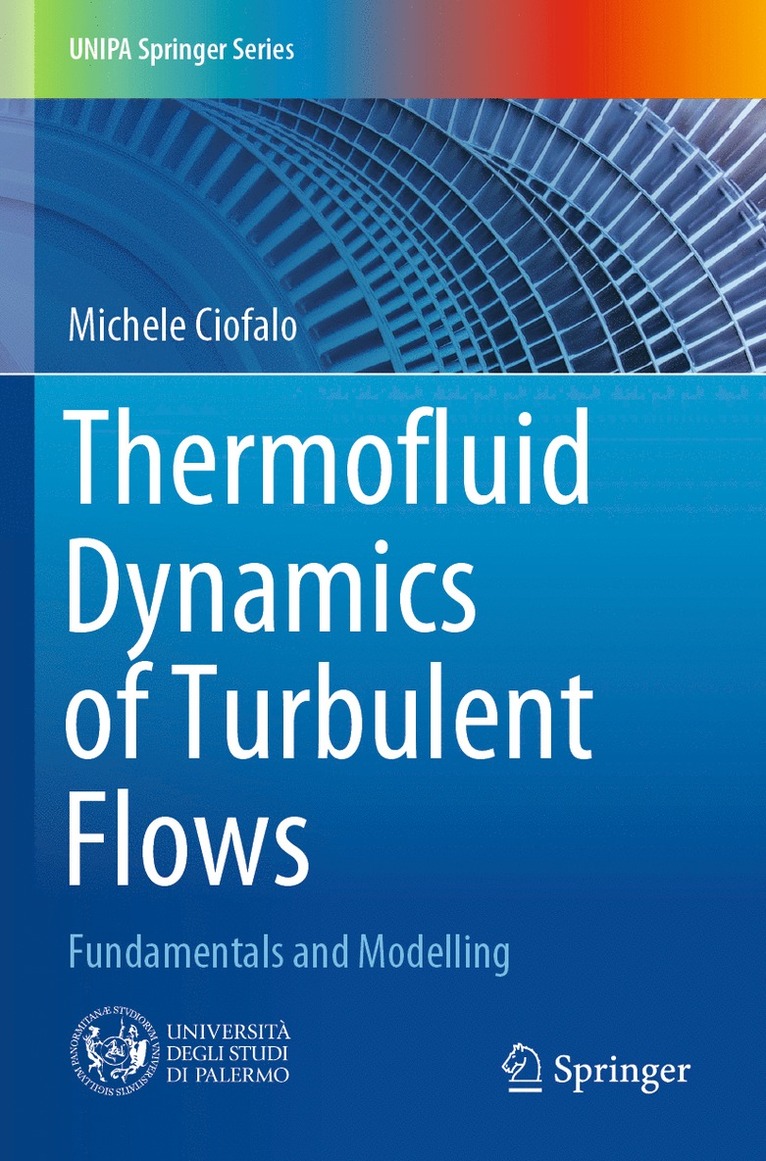 Thermofluid Dynamics of Turbulent Flows 1