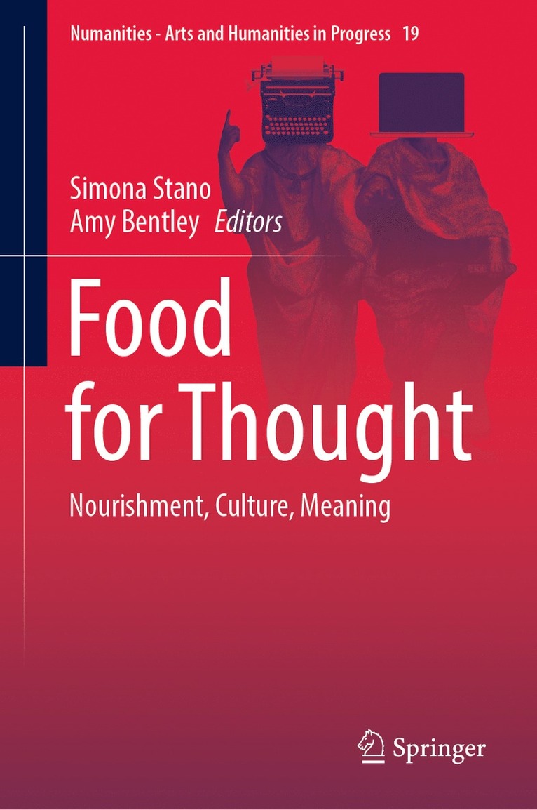 Simona Stano, Amy Bentley - Food for Thought, Inbunden