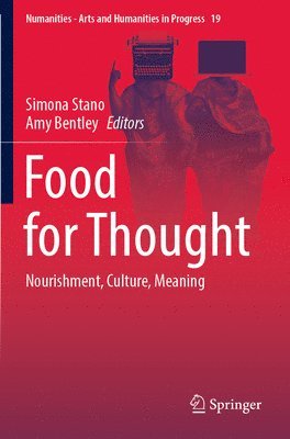 Simona Stano, Amy Bentley - Food for Thought, Häftad