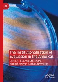 bokomslag The Institutionalisation of Evaluation in the Americas